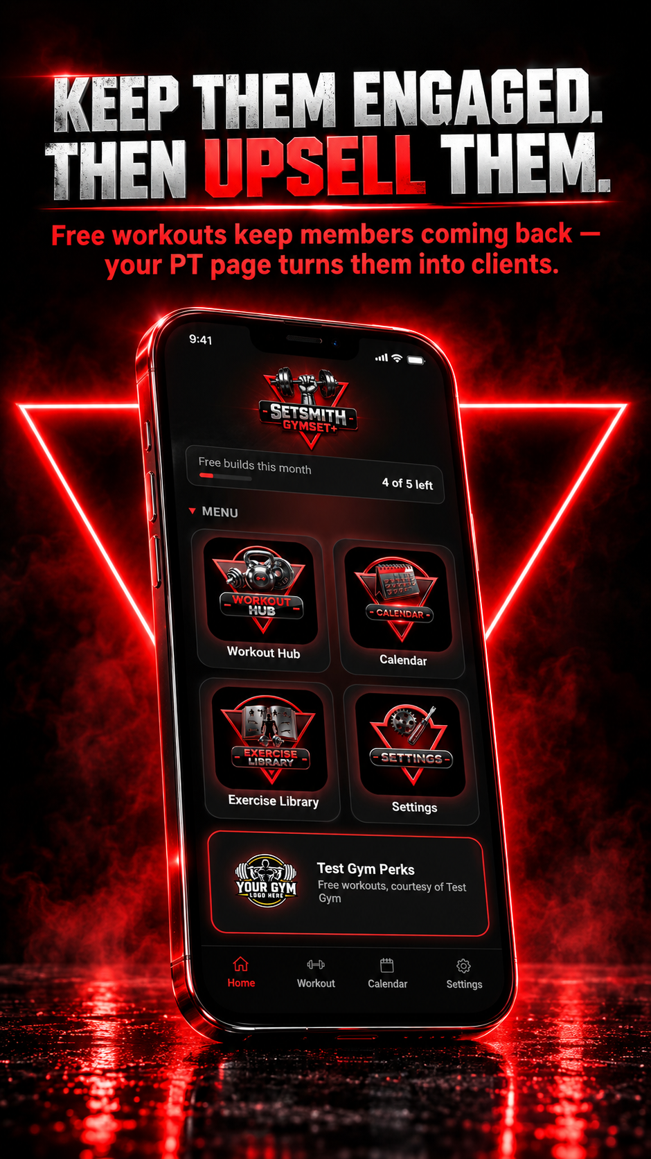 GYMSET+ home screen showing 4 of 5 free builds left and the gym's own Perks card, with the line: free workouts keep members coming back, your PT page turns them into clients